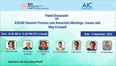 Panel Discussion on ASEAN Summit Process and Associate Meetings: Issues and Way Forward